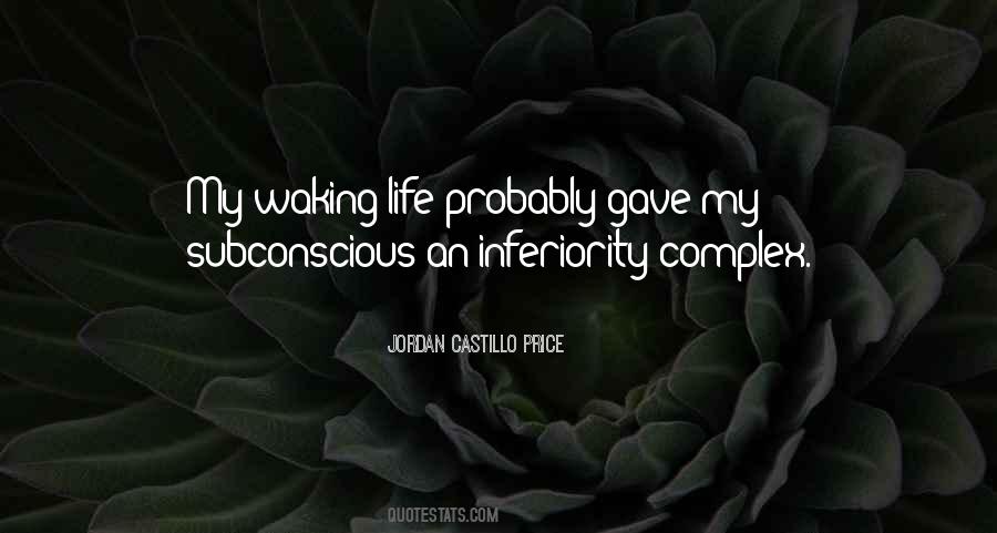Quotes About Inferiority Complex #1020769