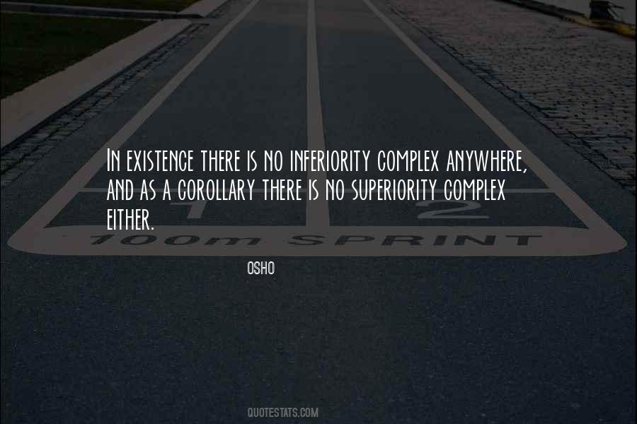 Quotes About Inferiority Complex #6091