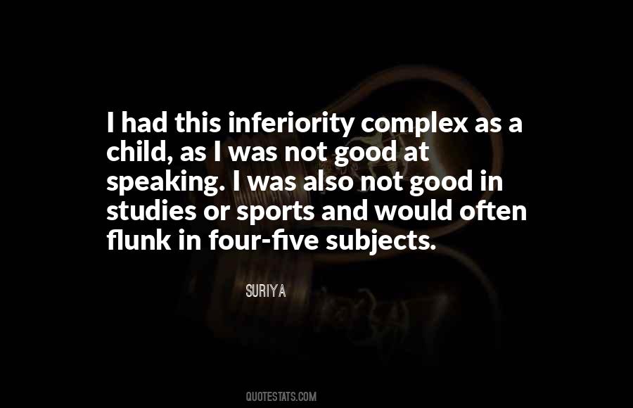 Quotes About Inferiority Complex #719873