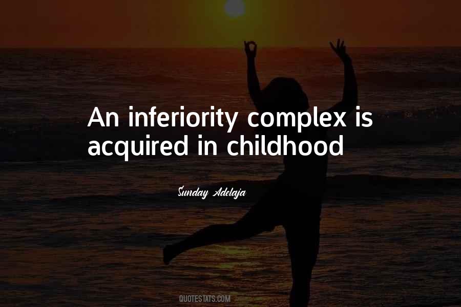 Quotes About Inferiority Complex #753335