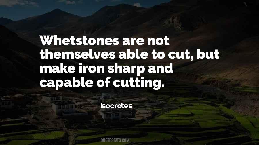 Whetstones Quotes #1014688