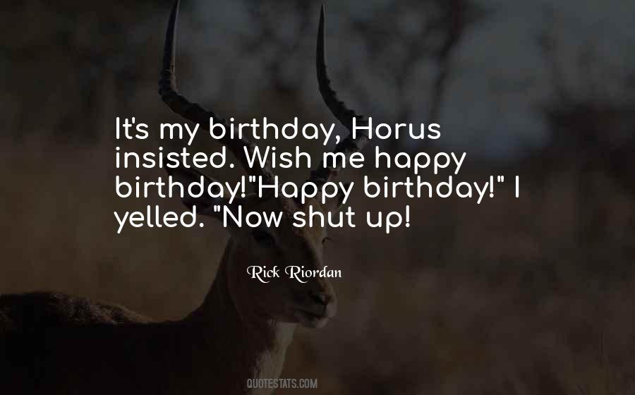 Quotes About My Birthday #1122269