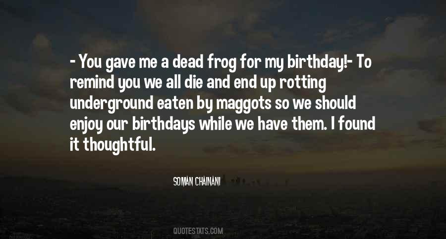 Quotes About My Birthday #1236187