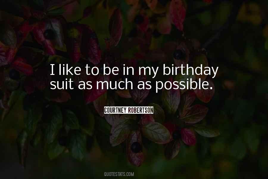 Quotes About My Birthday #1309729