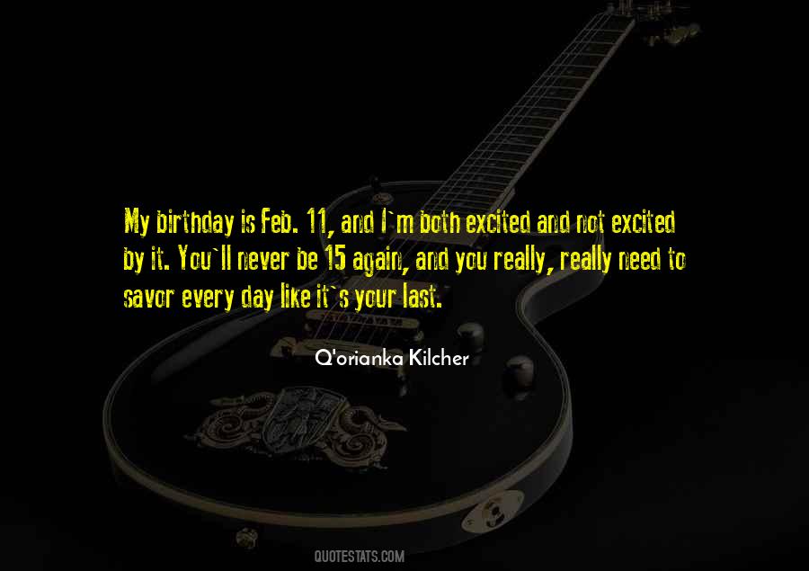 Quotes About My Birthday #205228