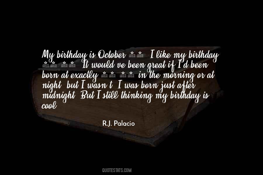 Quotes About My Birthday #211393