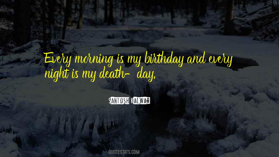 Quotes About My Birthday #313168