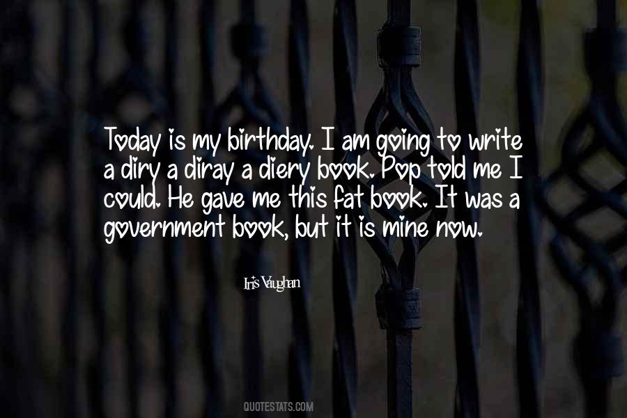 Quotes About My Birthday #997407