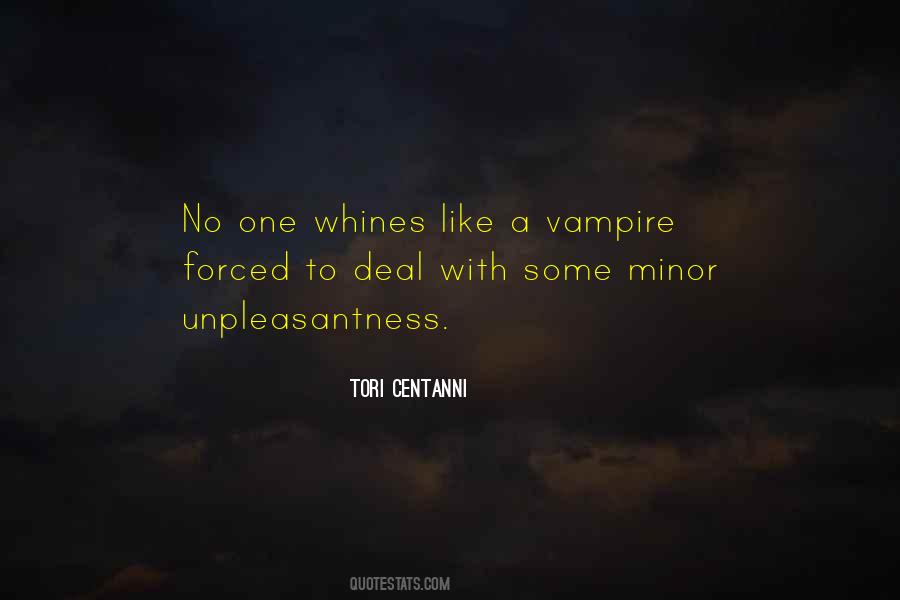 Whines Quotes #1285117