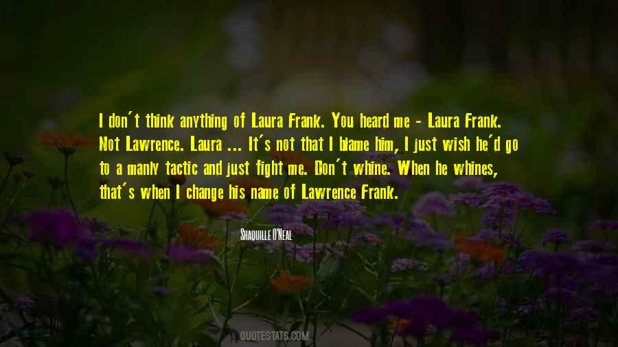 Whines Quotes #1665485