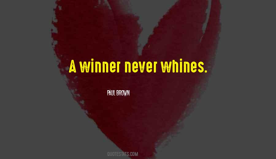 Whines Quotes #416289