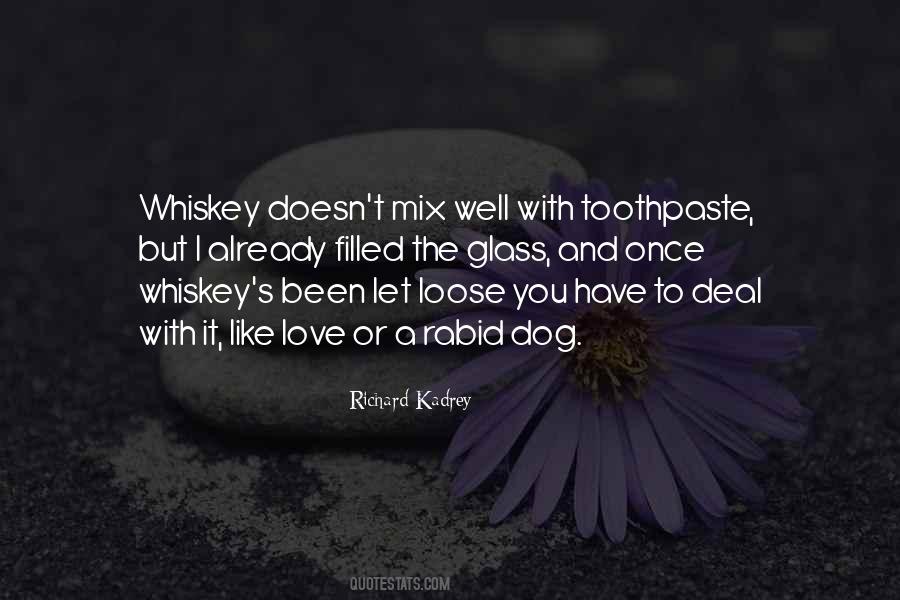 Whiskey's Quotes #3252