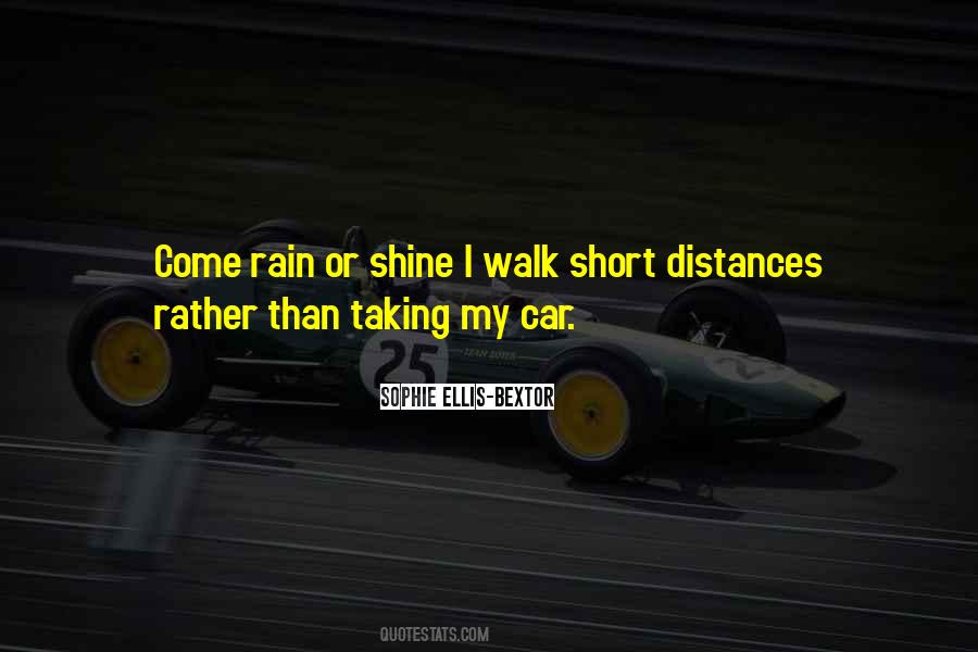 Quotes About Rain Or Shine #117245