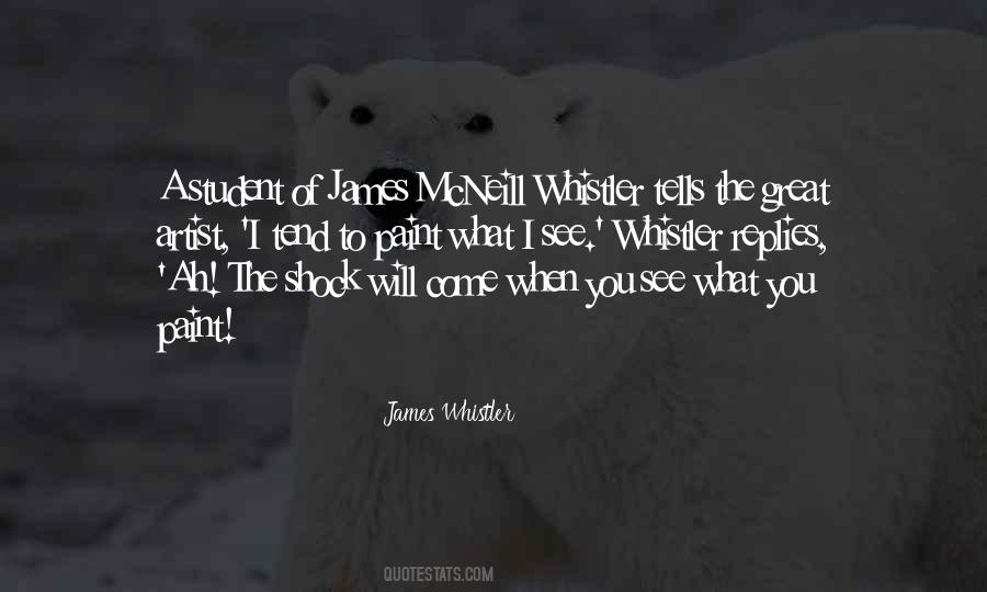 Whistler's Quotes #115458