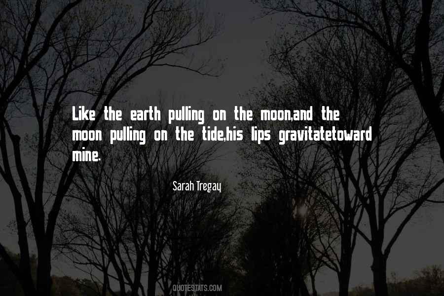 Quotes About The Earth And The Moon #1147863