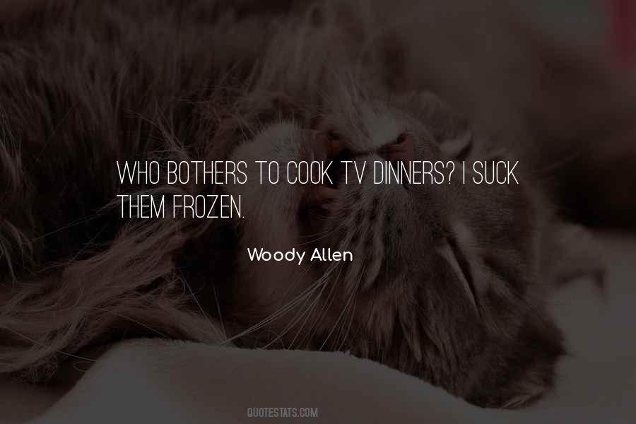 Quotes About Dinners #417037
