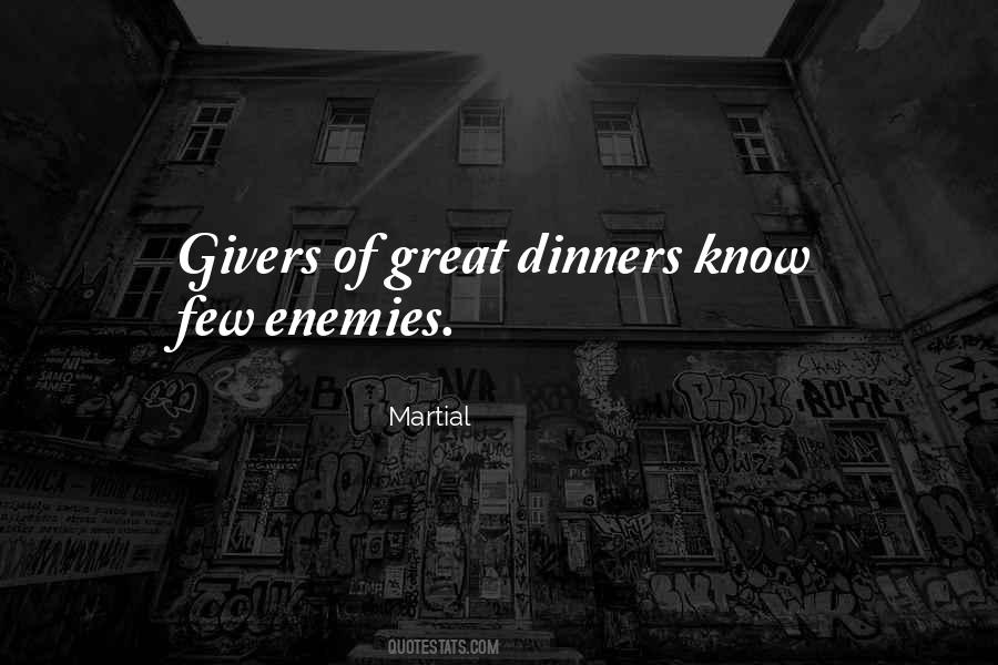 Quotes About Dinners #925377