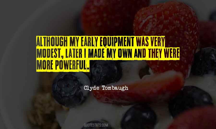 Quotes About Equipment #1007492