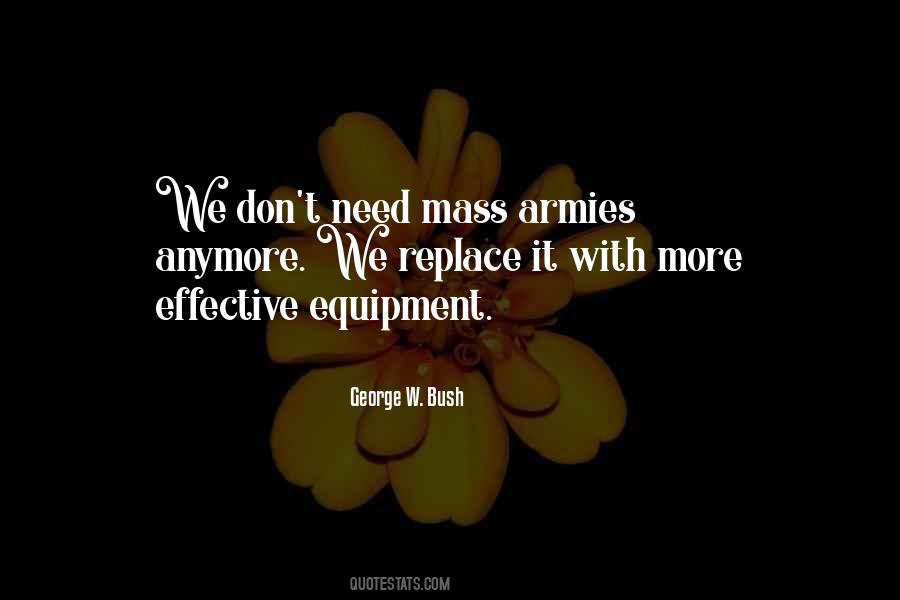 Quotes About Equipment #1207289
