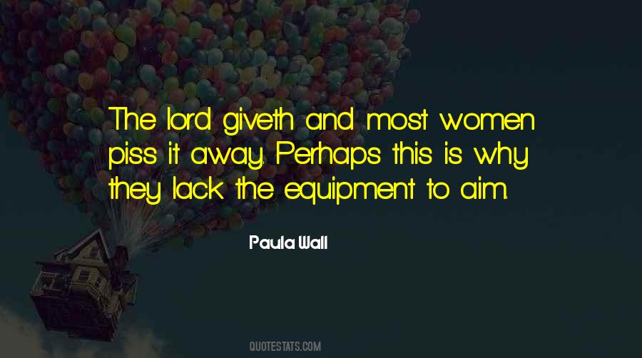 Quotes About Equipment #1299272