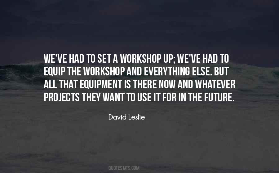 Quotes About Equipment #1347527