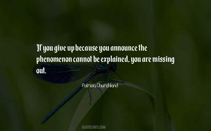 Quotes About Missing Out #1234045