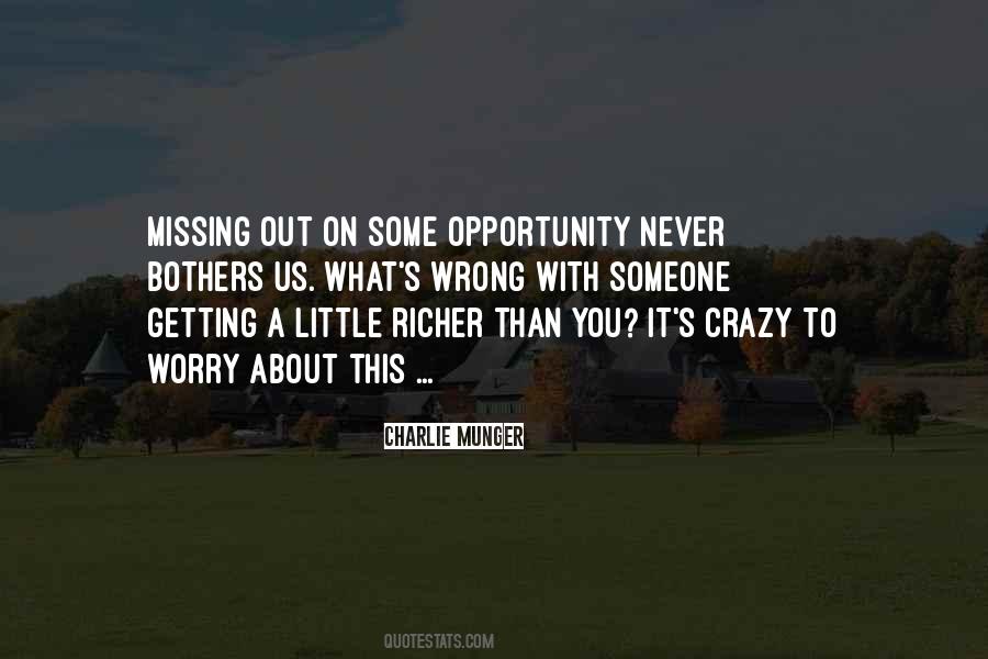 Quotes About Missing Out #235909