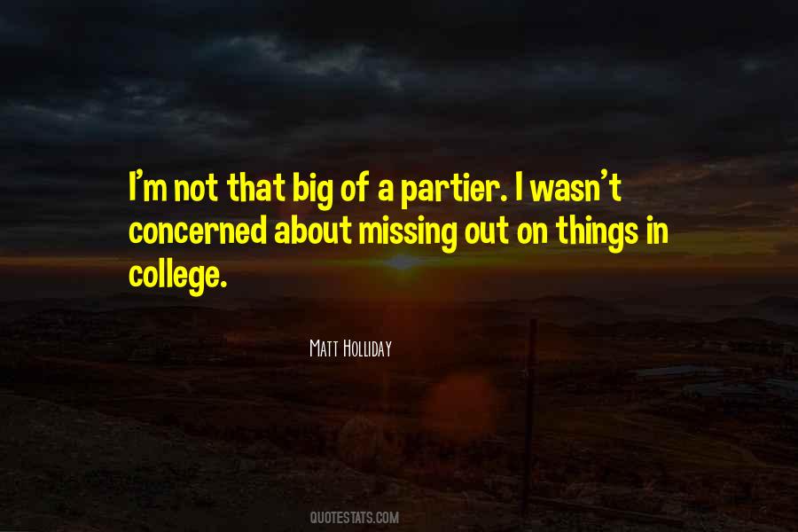 Quotes About Missing Out #236972