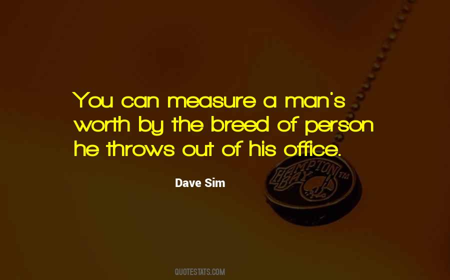 Quotes About A Man's Worth #262750