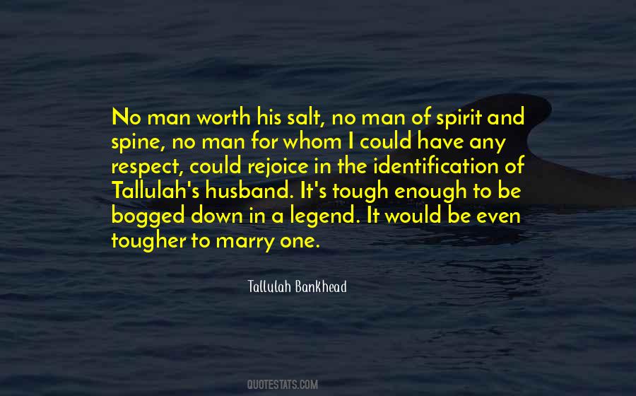 Quotes About A Man's Worth #385500