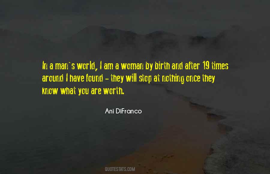 Quotes About A Man's Worth #513708