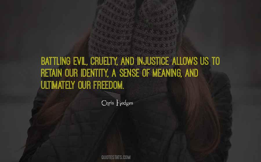 Quotes About Battling Evil #1276606
