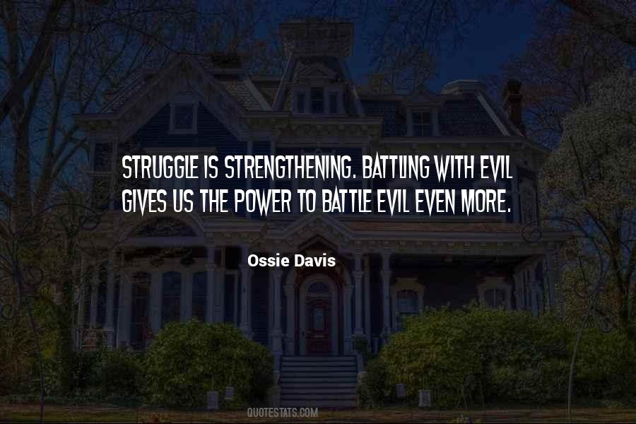 Quotes About Battling Evil #1301983