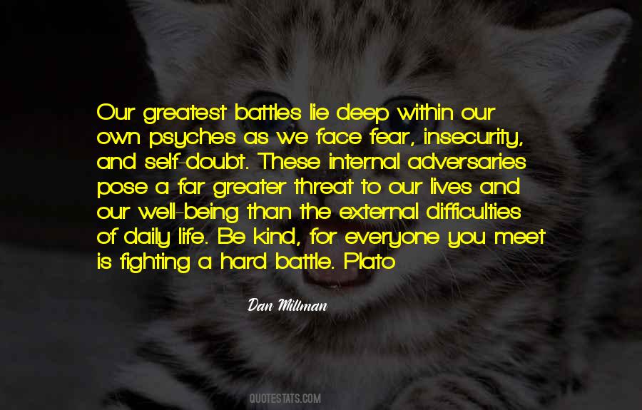 Quotes About A Battle Within #1670276