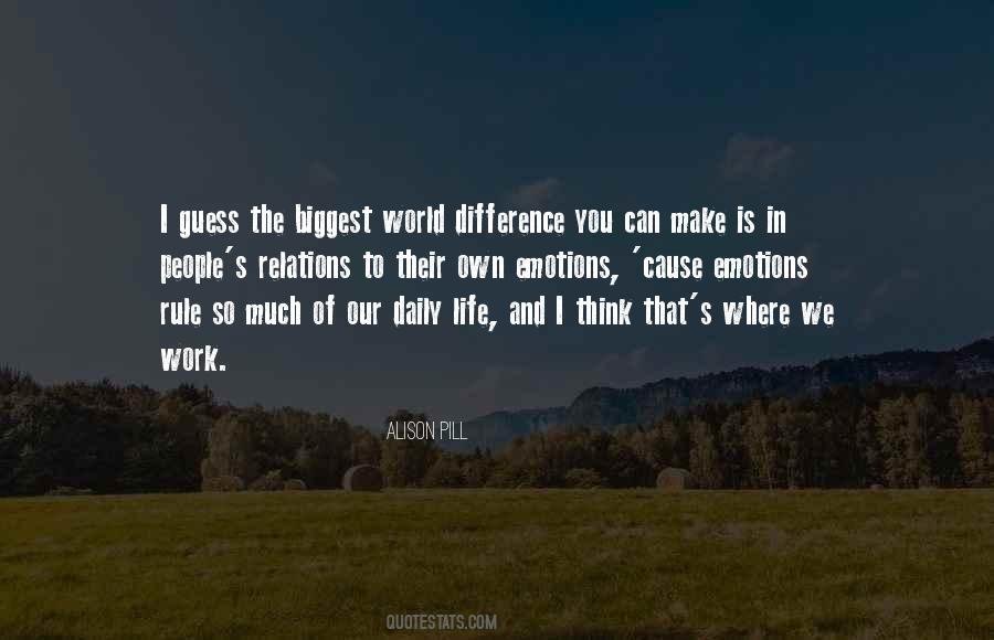 Quotes About Differences In Life #1175935