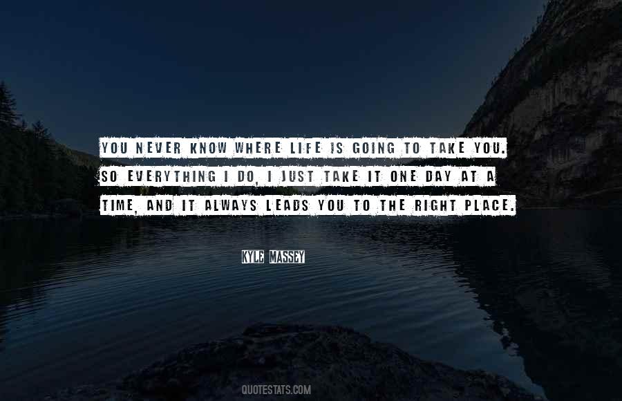 Quotes About Where Life Is Going #201402