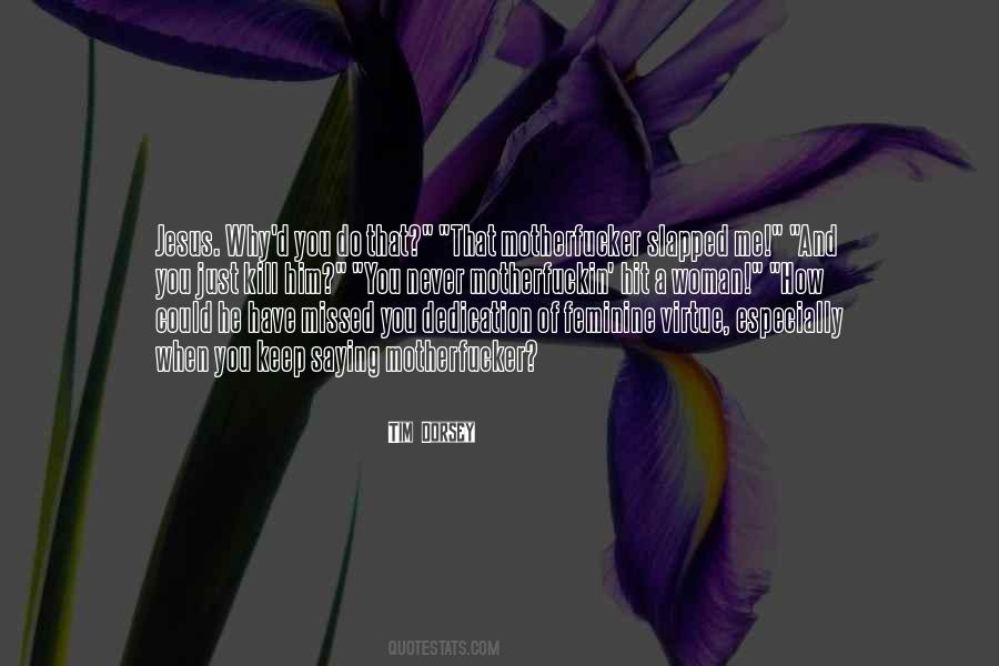 Why'd Quotes #1720159