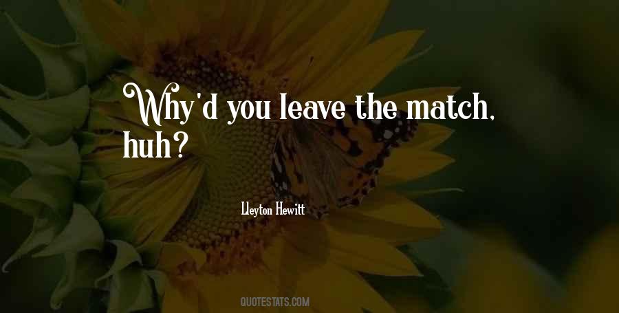 Why'd Quotes #509569