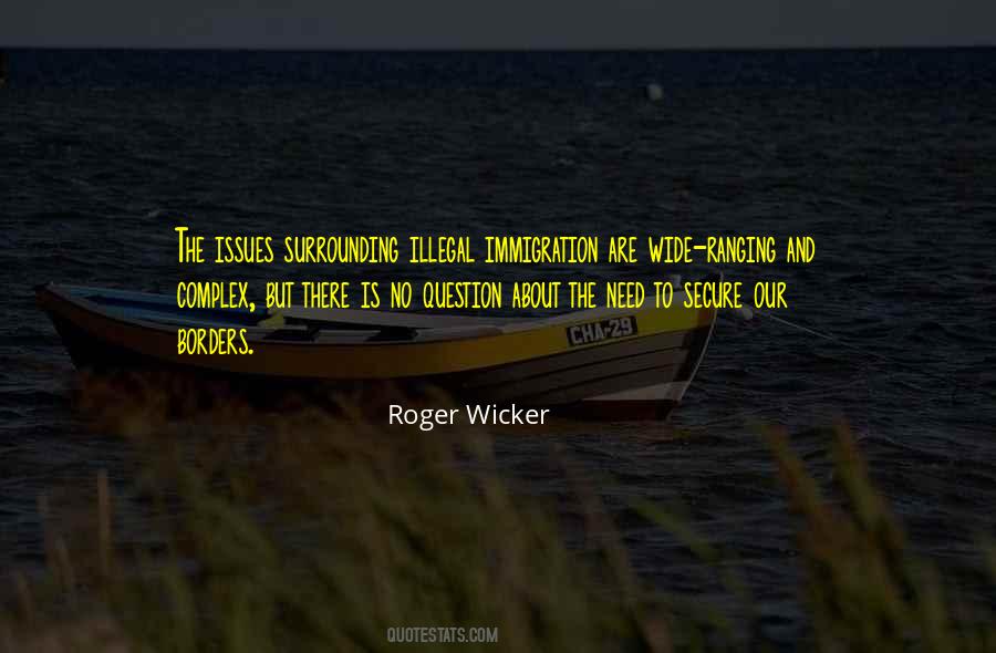 Wicker's Quotes #615344