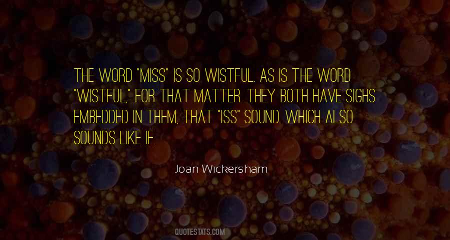 Wickersham Quotes #1367