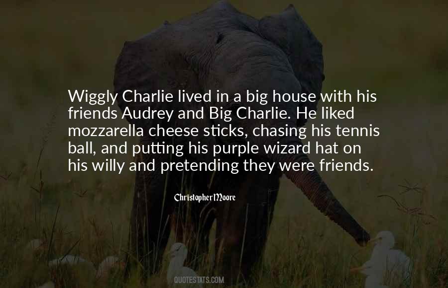 Wiggly Quotes #1027816