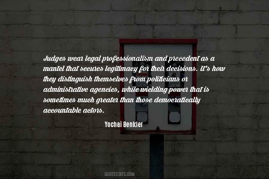 Quotes About Legal Professionalism #544361