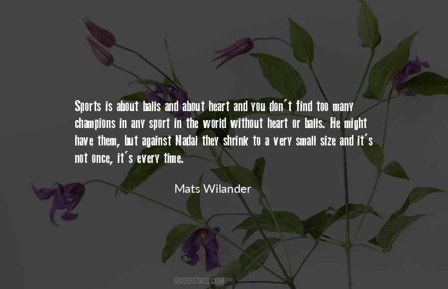 Wilander Quotes #453983