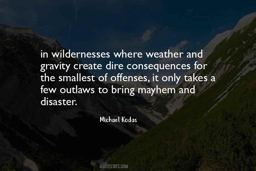 Wildernesses Quotes #970822