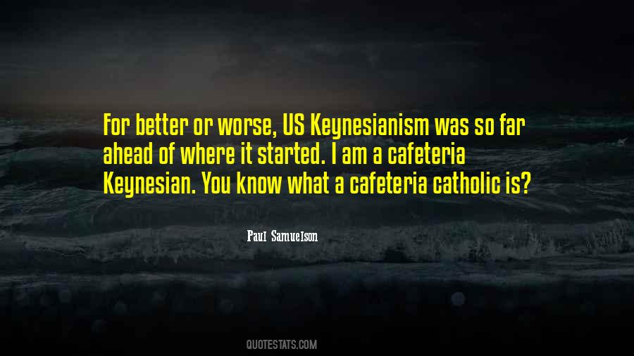 Quotes About Keynesianism #597680