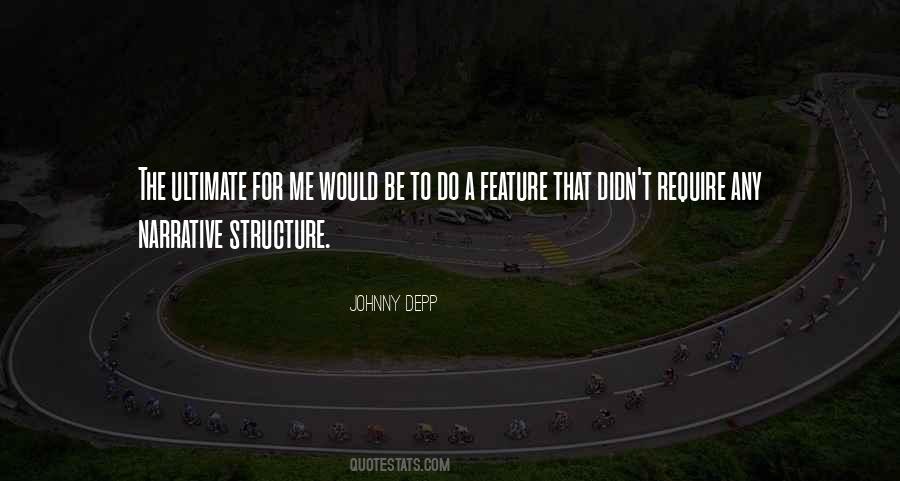 Quotes About Narrative Structure #882215
