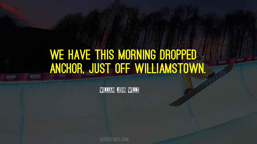 Williamstown Quotes #886192