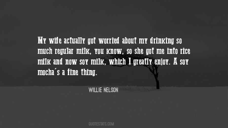 Willie's Quotes #730911