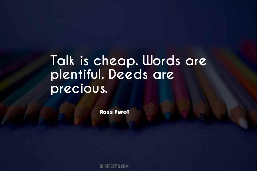 Quotes About Words Are Cheap #449645