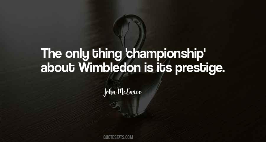 Wimbledon's Quotes #1787840